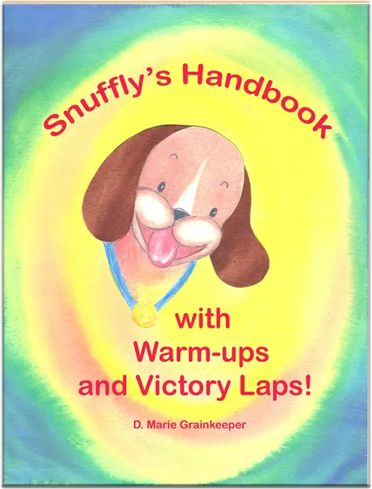 Snuffly's Handbook By Author D. Marie Grainkeeper